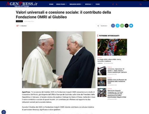 Agenpress – Valori universali e coesione sociale: il contributo della Fondazione OMRI al Giubileo