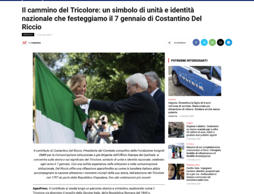 Agenpress – Il cammino del Tricolore: un simbolo di unità e identità nazionale che festeggiamo il 7 gennaio di Costantino Del Riccio